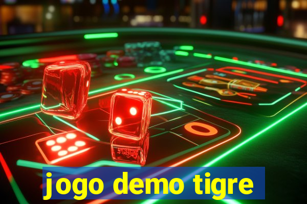 jogo demo tigre